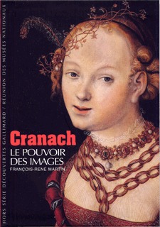 Cranach, Le pouvoir des images (9782070132614-front-cover)