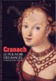 Cranach, Le pouvoir des images (9782070132614-front-cover)