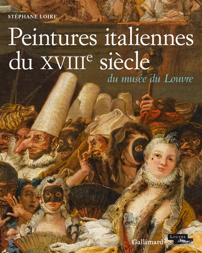 Peintures italiennes du XVIIIᵉ siècle du musée du Louvre (9782070179596-front-cover)