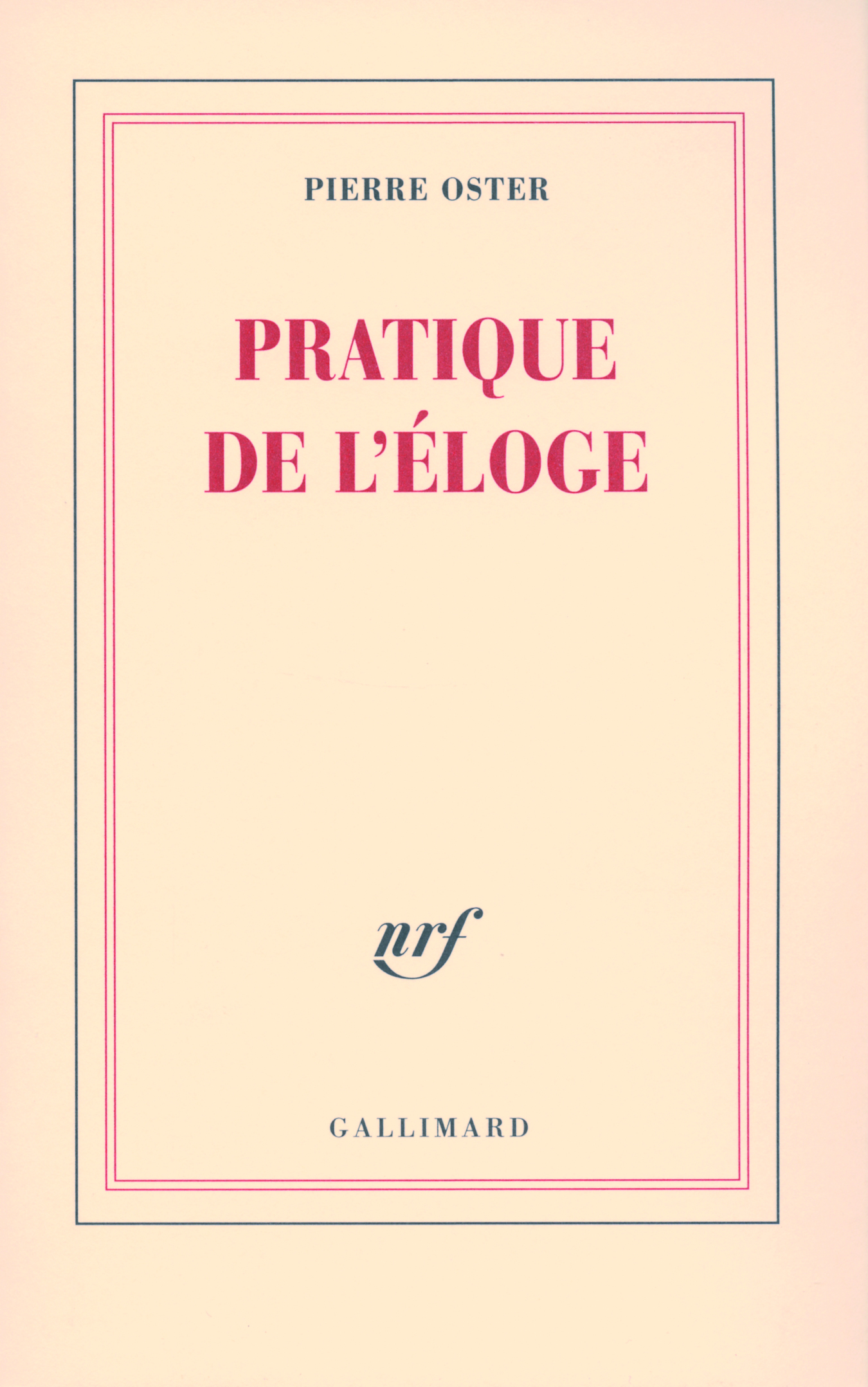 Pratique de l'éloge (9782070123599-front-cover)