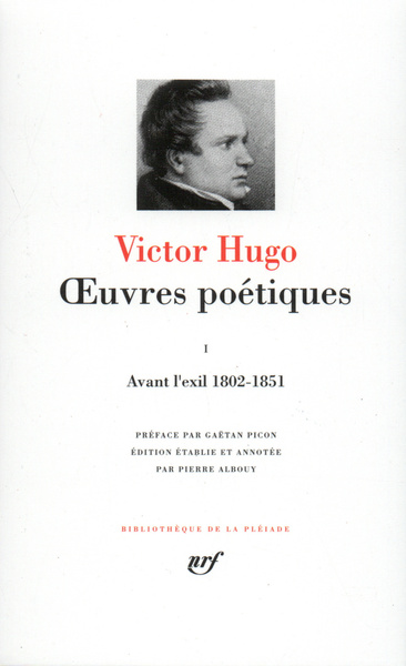 Œuvres poétiques, Avant l'exil : 1802-1851 (9782070102679-front-cover)