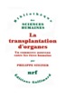 La transplantation d'organes, Un commerce nouveau entre les êtres humains (9782070127597-front-cover)