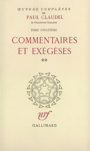 Œuvres complètes, Commentaires et exégèses, II (9782070164080-front-cover)