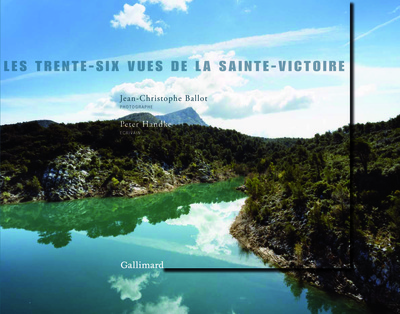 Les trente-six vues de la Sainte-Victoire (9782070129560-front-cover)