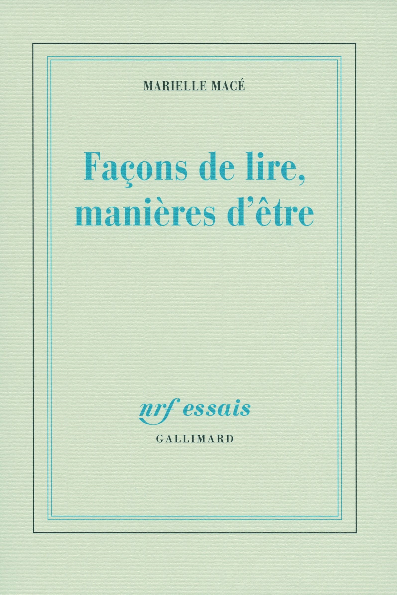 Façons de lire, manières d'être (9782070133031-front-cover)