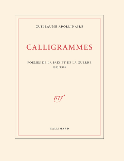 Calligrammes, Poèmes de la paix et de la guerre (1913-1916) (9782070147021-front-cover)
