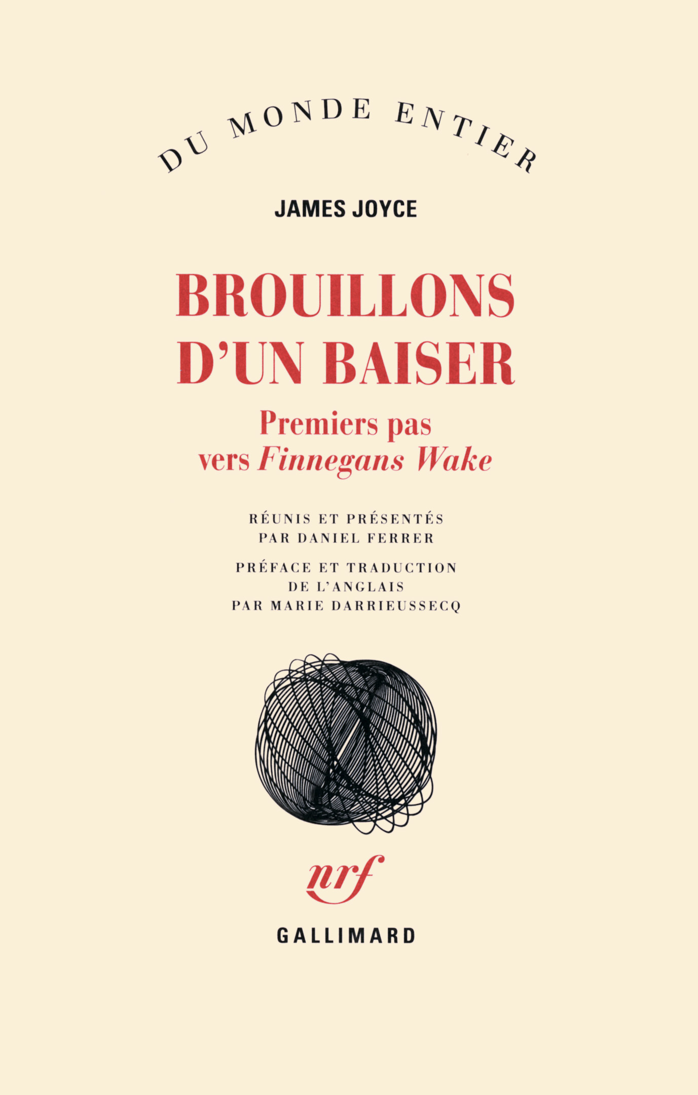 Brouillons d'un baiser, Premiers pas vers "Finnegans Wake" (9782070143740-front-cover)