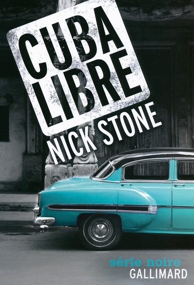 Cuba Libre, Une enquête de Max Mingus (9782070136452-front-cover)