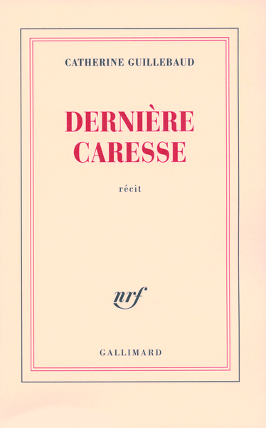 Dernière caresse (9782070125302-front-cover)