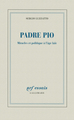 Padre Pio, Miracles et politique à l'âge laïc (9782070136308-front-cover)