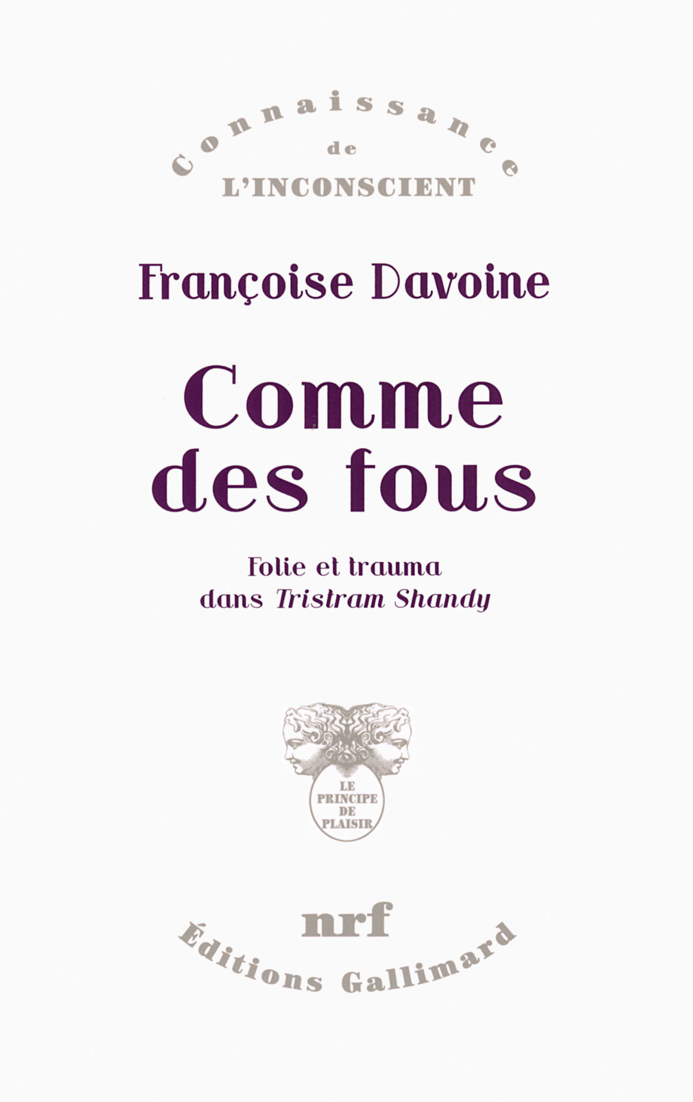 Comme des fous, Folie et trauma dans "Tristram Shandy" (9782070197446-front-cover)