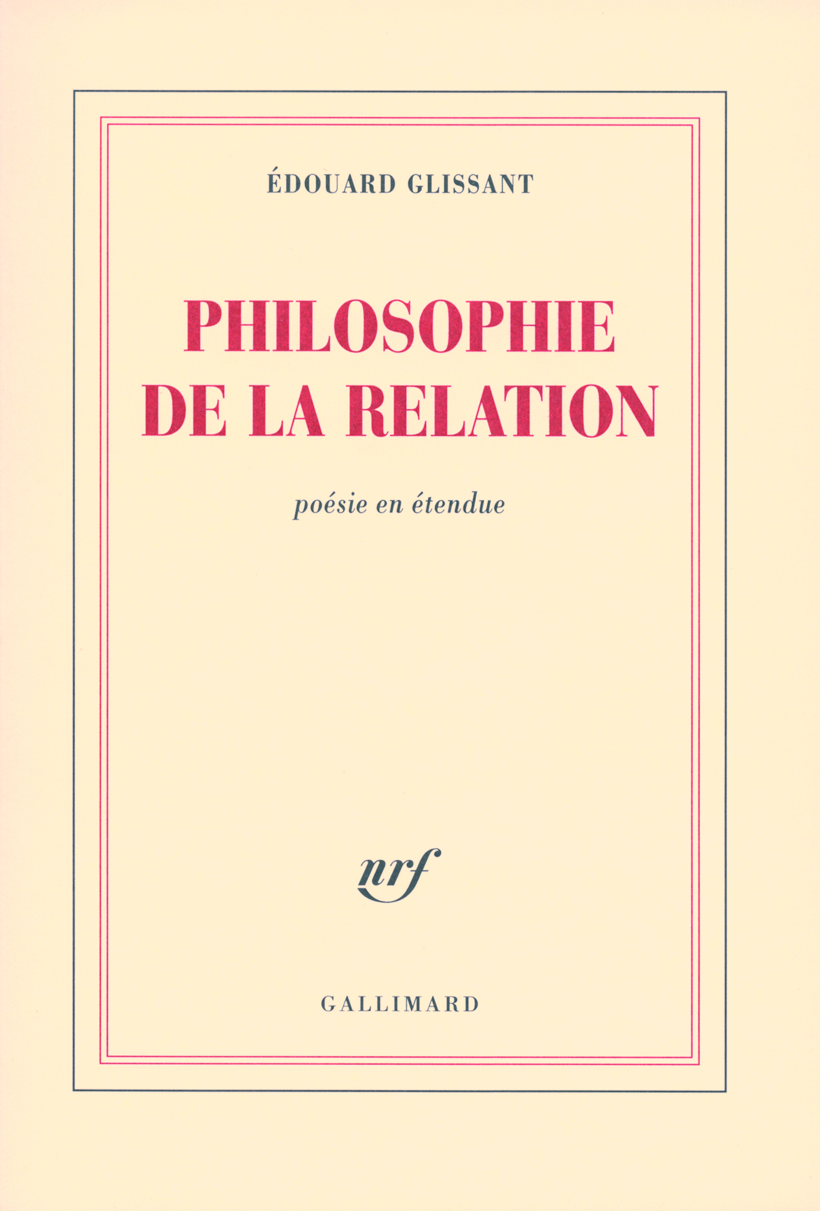 Philosophie de la Relation, Poésie en étendue (9782070125425-front-cover)