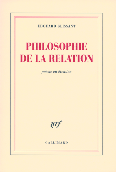 Philosophie de la Relation, Poésie en étendue (9782070125425-front-cover)