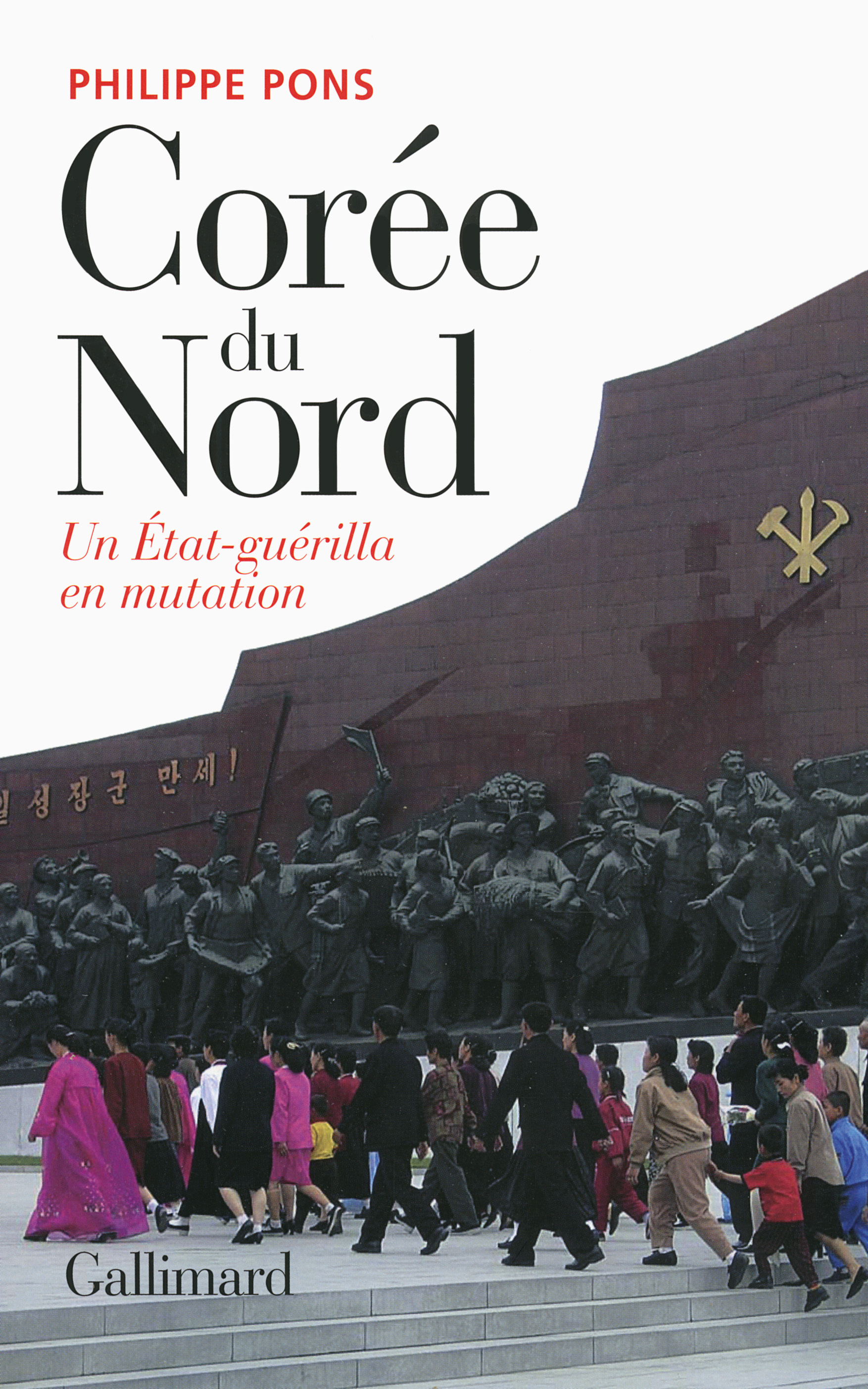 Corée du Nord, un État-guérilla en mutation (9782070142491-front-cover)