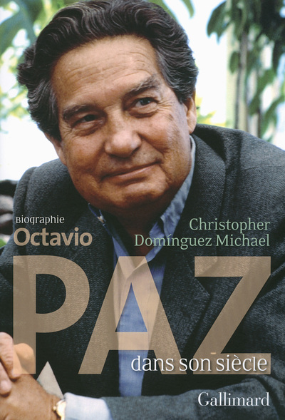 Octavio Paz dans son siècle (9782070146864-front-cover)