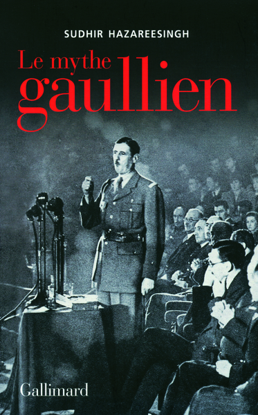 Le mythe gaullien (9782070128518-front-cover)