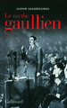 Le mythe gaullien (9782070128518-front-cover)