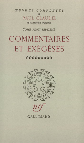 Œuvres complètes, Commentaires et exégèses, IX (9782070181322-front-cover)