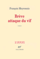 Brève attaque du vif (9782070127450-front-cover)