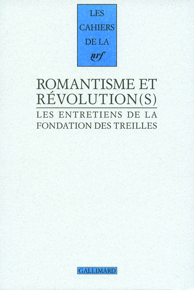 Romantisme et Révolution(s), Les entretiens de la Fondation des Treilles (9782070122233-front-cover)