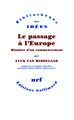 Le passage à l'Europe, Histoire d'un commencement (9782070130337-front-cover)