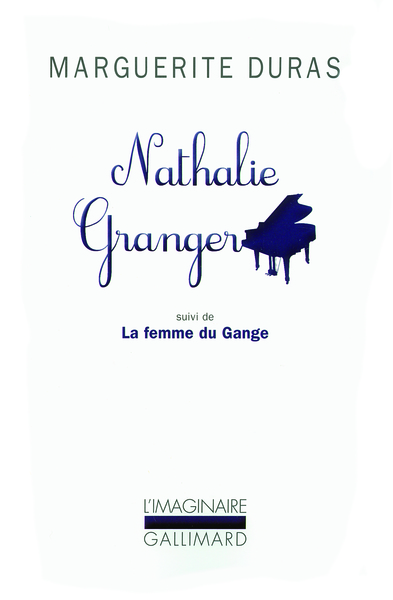 Nathalie Granger / La Femme du Gange (9782070128211-front-cover)