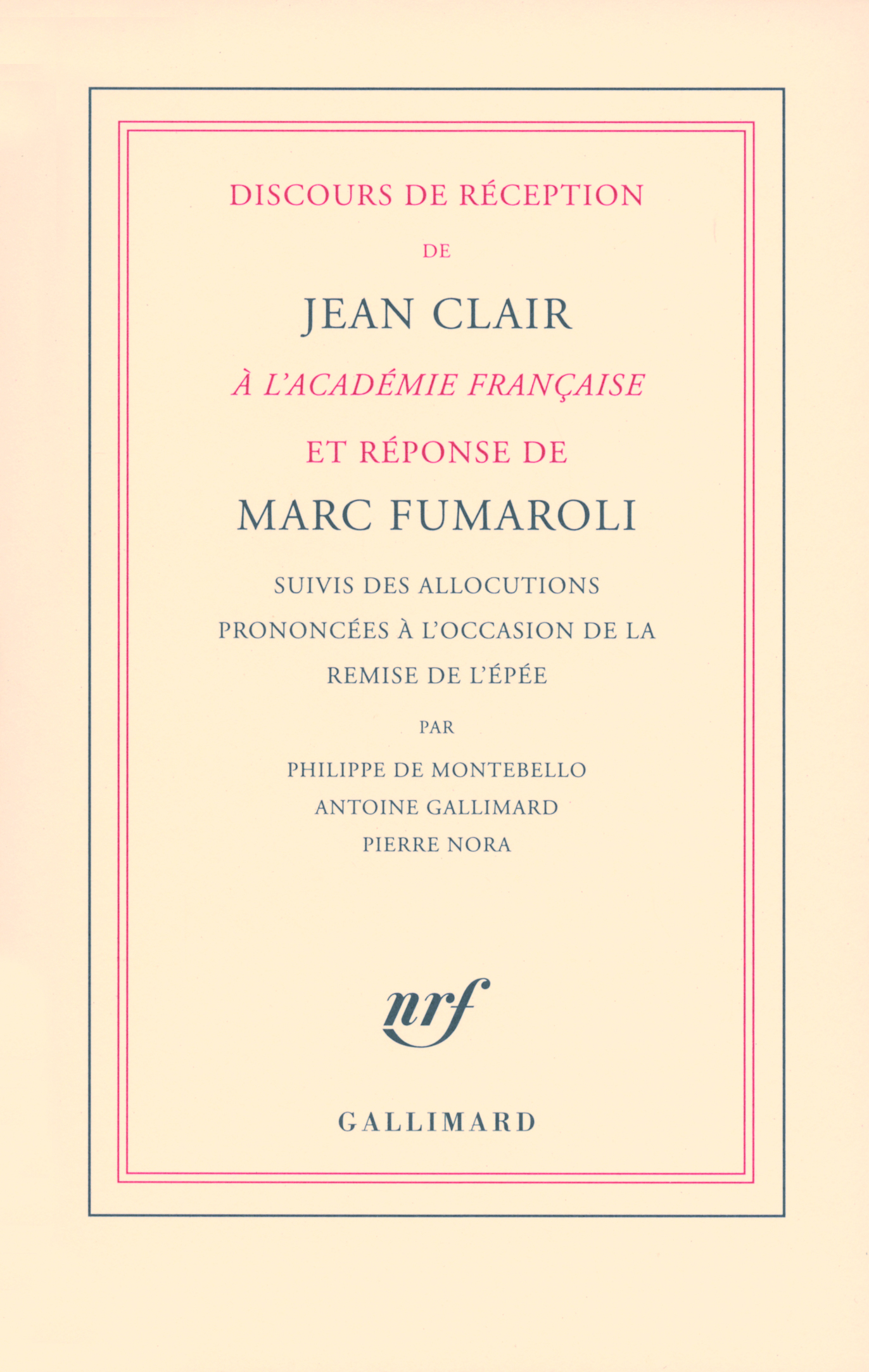 Discours de réception de Jean Clair à l'Académie Française et réponse de Marc Fumaroli (9782070127825-front-cover)