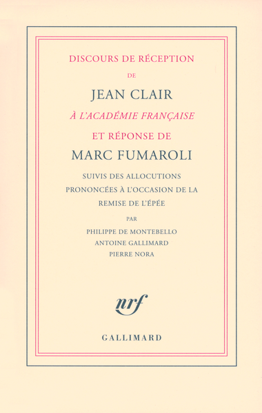 Discours de réception de Jean Clair à l'Académie Française et réponse de Marc Fumaroli (9782070127825-front-cover)