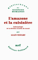 L'amazone et la cuisinière, Anthropologie de la division sexuelle du travail (9782070143412-front-cover)