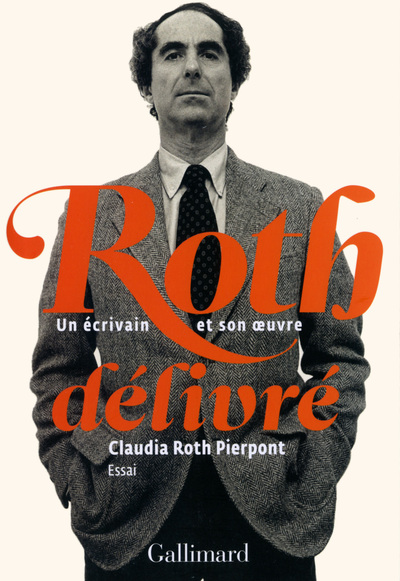 Roth délivré, Un écrivain et son oeuvre (9782070145539-front-cover)