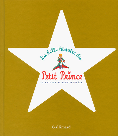 La belle histoire du Petit Prince (9782070141203-front-cover)