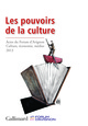 Les pouvoirs de la culture, Actes du Forum d'Avignon : Culture, économie, médias (21-23 novembre 2013) (9782070147533-front-cover)