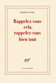 Rappelez-vous cela, rappelez-vous bien tout (9782070149377-front-cover)