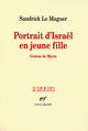 Portrait d'Israël en jeune fille, Genèse de Marie (9782070121342-front-cover)