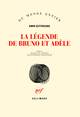 La légende de Bruno et Adèle (9782070149339-front-cover)