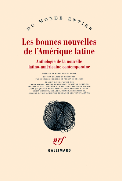 Les bonnes nouvelles de l'Amérique latine, Anthologie de la nouvelle latino-américaine contemporaine (9782070129423-front-cover)