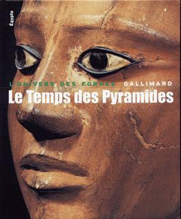 Le Temps des Pyramides, De la Préhistoire aux Hyksos (1560 av. J.-C.) (9782070118632-front-cover)