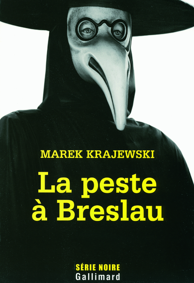 La peste à Breslau, Une enquête d'Eberhard Mock de la brigade des Moeurs (9782070122493-front-cover)