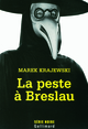 La peste à Breslau, Une enquête d'Eberhard Mock de la brigade des Moeurs (9782070122493-front-cover)