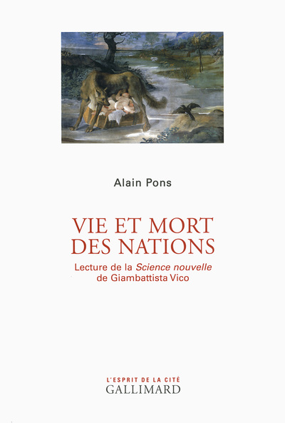 Vie et mort des Nations, Lecture de la Science nouvelle de Giambattista Vico (9782070147762-front-cover)