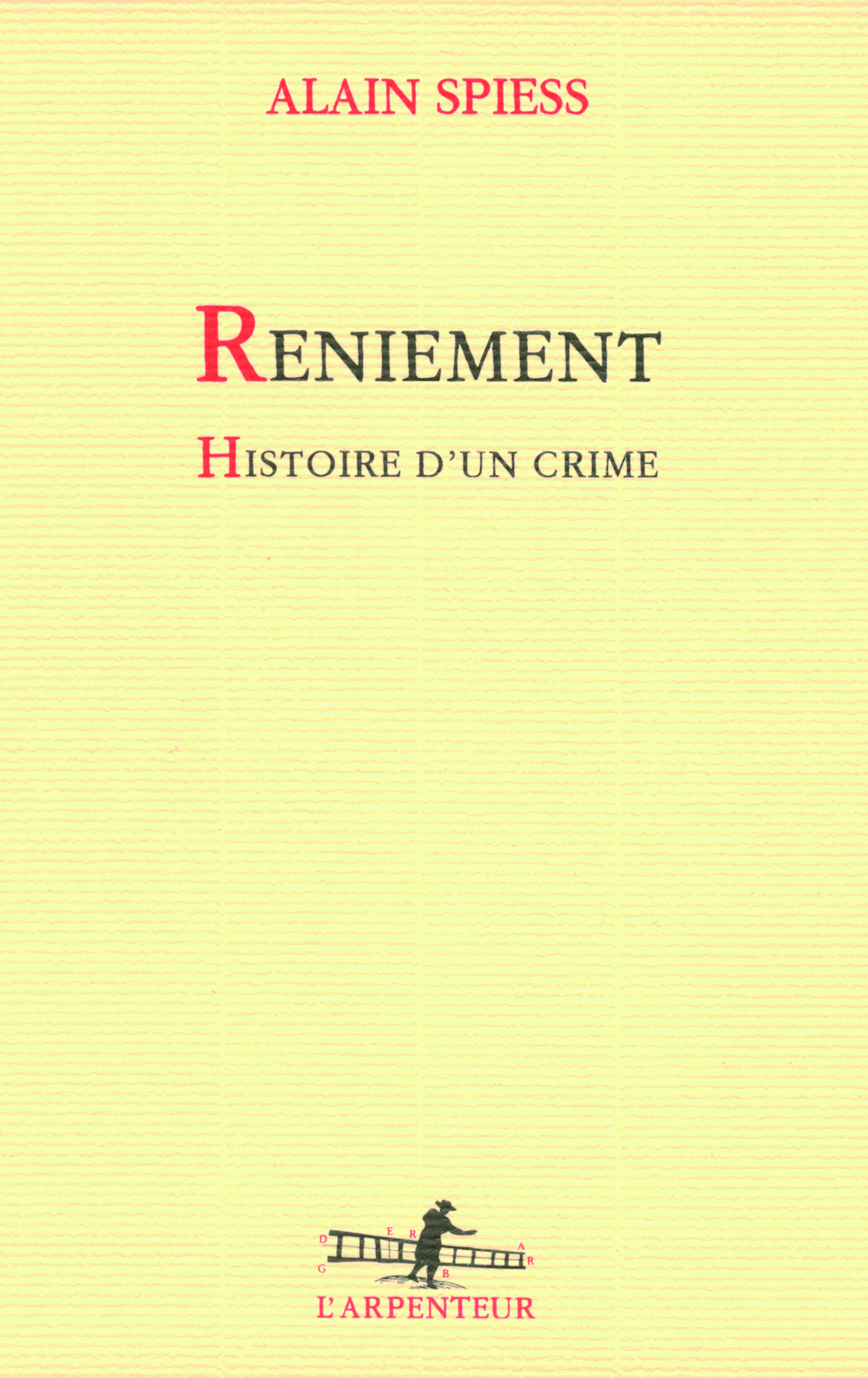 Reniement, Histoire d'un crime (9782070120307-front-cover)