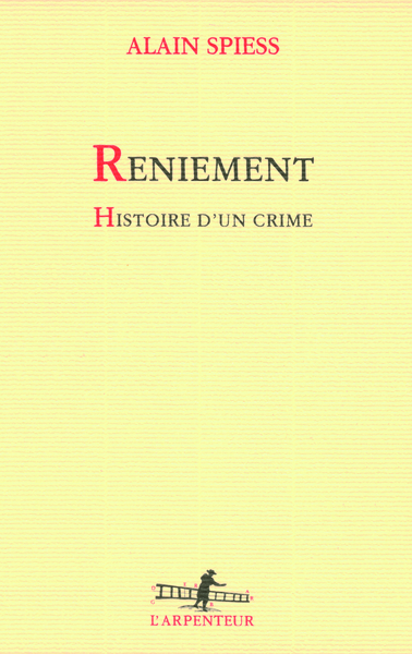 Reniement, Histoire d'un crime (9782070120307-front-cover)