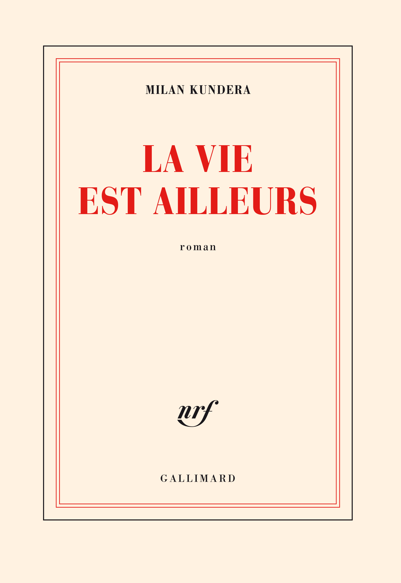 La vie est ailleurs (9782070123902-front-cover)