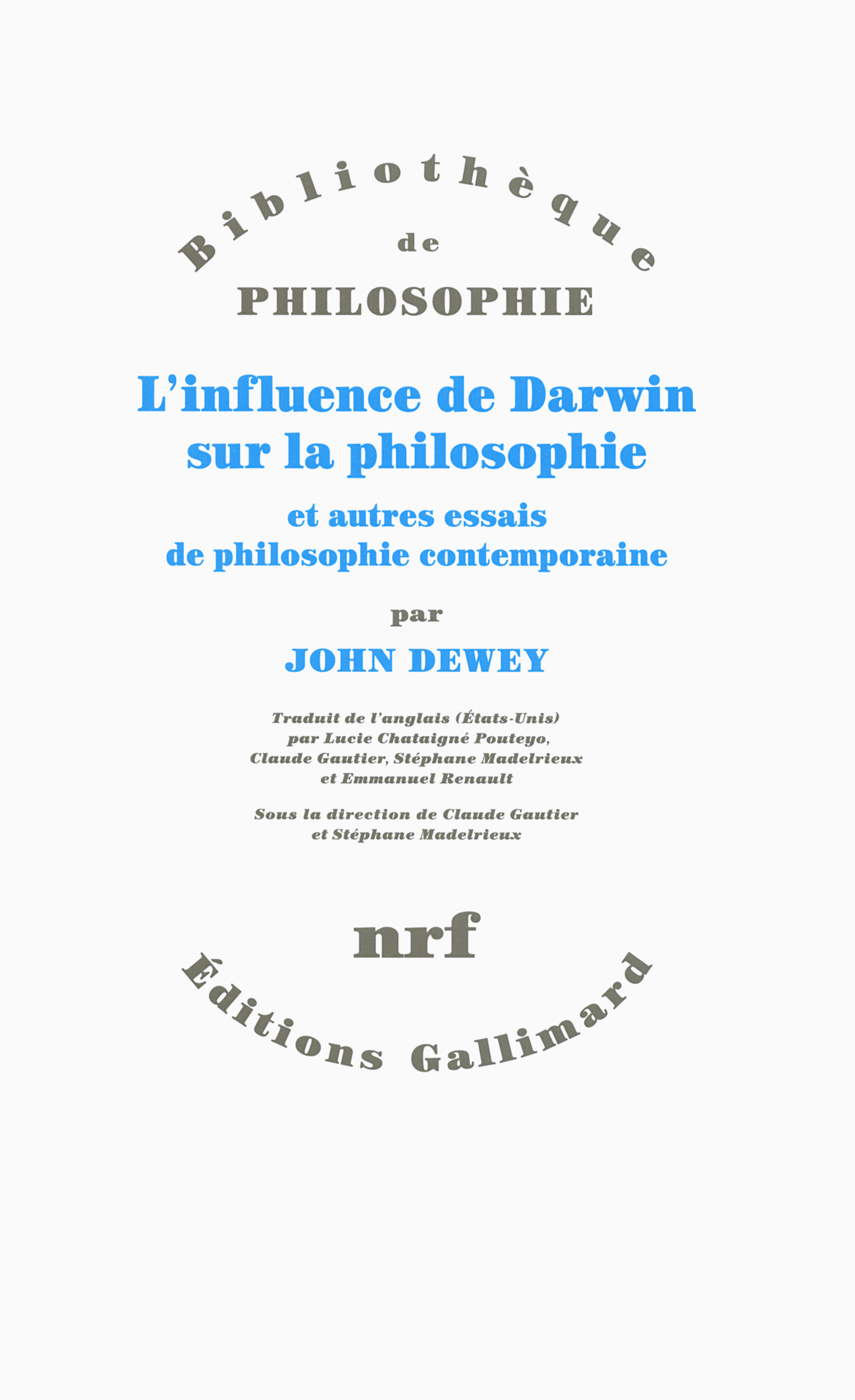 L'influence de Darwin sur la philosophie et autres essais de philosophie contemporaine (9782070144624-front-cover)