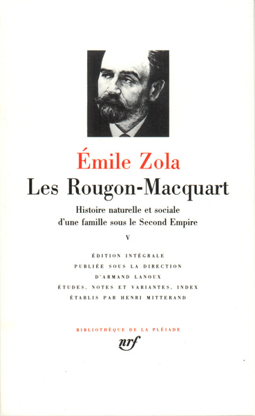 Les Rougon-Macquart, Histoire naturelle et sociale d'une famille sous le Second Empire (9782070105939-front-cover)