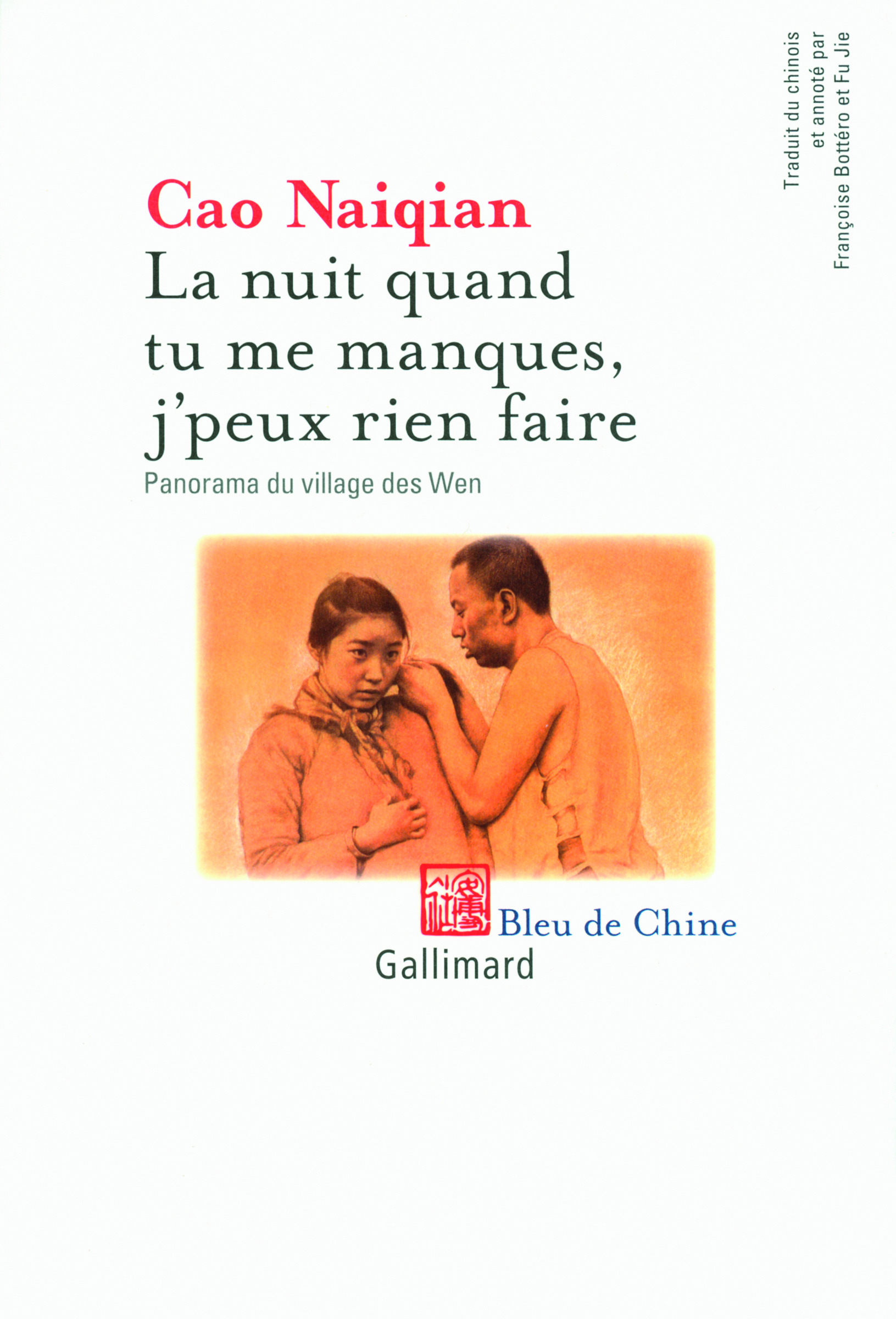 La nuit quand tu me manques, j'peux rien faire, Panorama du village des Wen (9782070131259-front-cover)