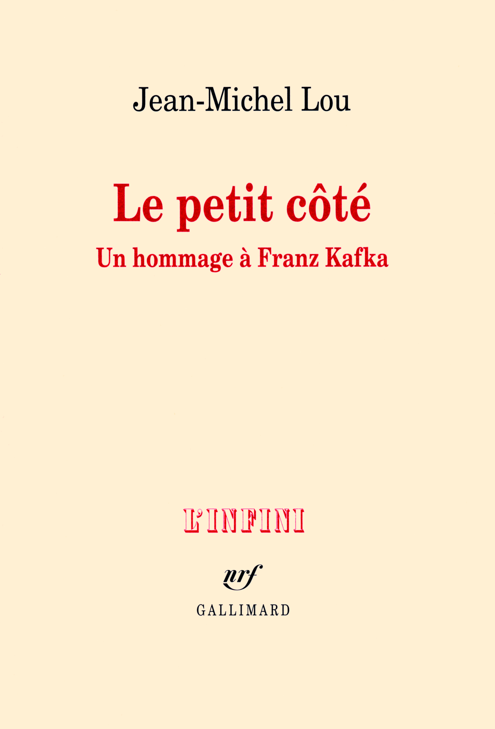 Le petit côté, Un hommage à Franz Kafka (9782070130078-front-cover)