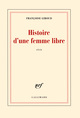 Histoire d'une femme libre (9782070138401-front-cover)