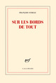 Sur les bords de tout (9782070178384-front-cover)