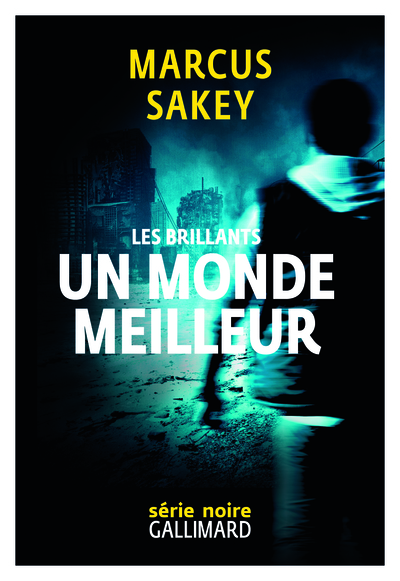 Un monde meilleur, LES BRILLANTS 2 (9782070145881-front-cover)